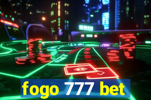 fogo 777 bet